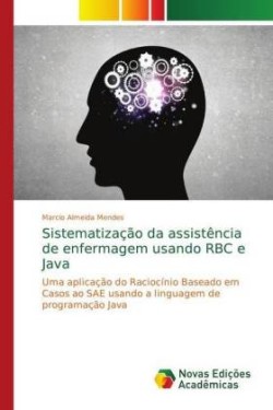 Sistematização da assistência de enfermagem usando RBC e Java