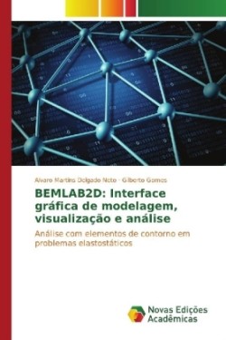 BEMLAB2D: Interface gráfica de modelagem, visualização e análise