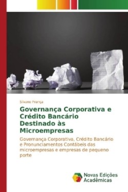 Governança Corporativa e Crédito Bancário Destinado às Microempresas