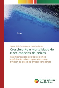 Crescimento e mortalidade de cinco espécies de peixes