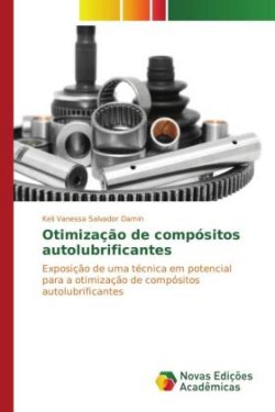 Otimização de compósitos autolubrificantes