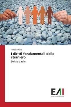 I diritti fondamentali dello straniero