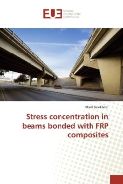 Stress concentration in beams bonded with FRP composites
