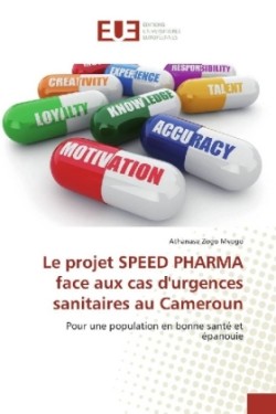 Le projet SPEED PHARMA face aux cas d'urgences sanitaires au Cameroun