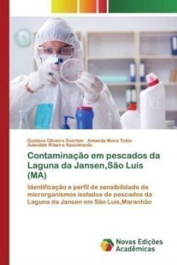 Contaminação em pescados da Laguna da Jansen, São Luís (MA)