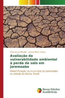 Avaliação da vulnerabilidade ambiental à perda de solo em jeremoabo