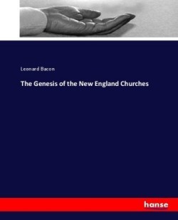 Genesis of the New England Churches