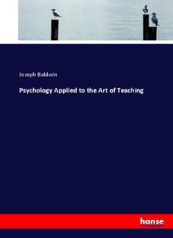 Psychology Applied to the Art of Teaching