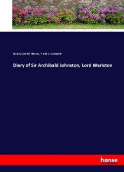 Diary of Sir Archibald Johnston, Lord Wariston