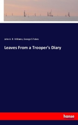 Leaves From a Trooper's Diary