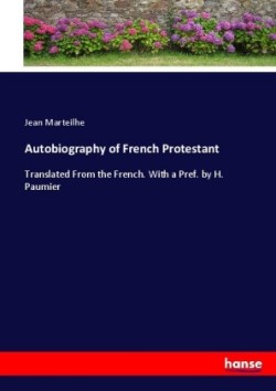 Autobiography of French Protestant