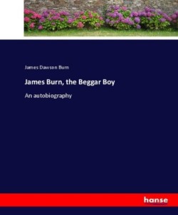 James Burn, the Beggar Boy