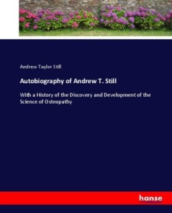 Autobiography of Andrew T. Still