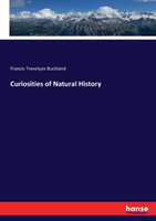 Curiosities of Natural History