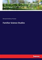 Familiar Science Studies