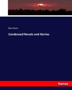 Condensed Novels and Stories
