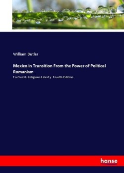 Mexico in Transition From the Power of Political Romanism