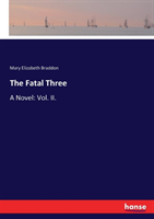 Fatal Three