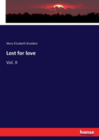 Lost for love Vol. II
