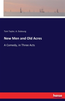 New Men and Old Acres