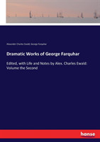 Dramatic Works of George Farquhar