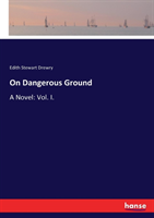 On Dangerous Ground