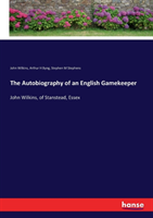 Autobiography of an English Gamekeeper