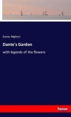 Dante's Garden