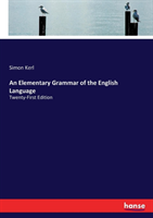 Elementary Grammar of the English Language Twenty-First Edition