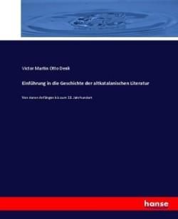 Einführung in die Geschichte der altkatalanischen Literatur