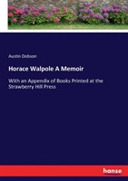 Horace Walpole A Memoir