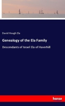 Genealogy of the Ela Family