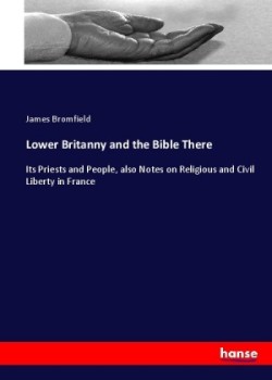 Lower Britanny and the Bible There