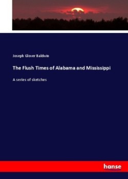 Flush Times of Alabama and Mississippi