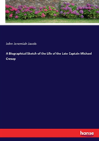 Biographical Sketch of the Life of the Late Captain Michael Cresap