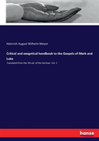 Critical and exegetical handbook to the Gospels of Mark and Luke