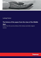 history of the popes from the close of the Middle Ages