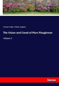 Vision and Creed of Piers Ploughman