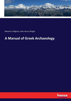 Manual of Greek Archaeology