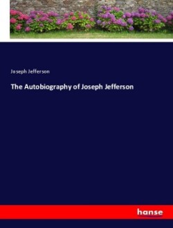 Autobiography of Joseph Jefferson
