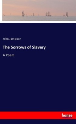 Sorrows of Slavery