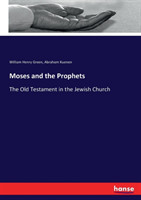 Moses and the Prophets