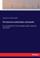 American watchmaker and jeweler