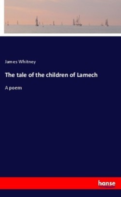 tale of the children of Lamech