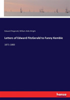 Letters of Edward FitzGerald to Fanny Kemble