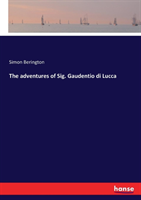adventures of Sig. Gaudentio di Lucca