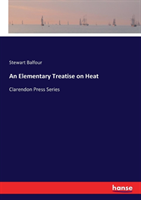 Elementary Treatise on Heat