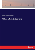 Village Life in Switzerland