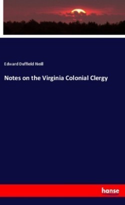 Notes on the Virginia Colonial Clergy