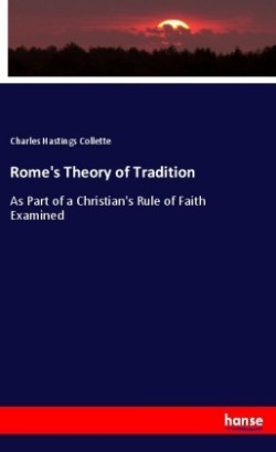 Rome's Theory of Tradition